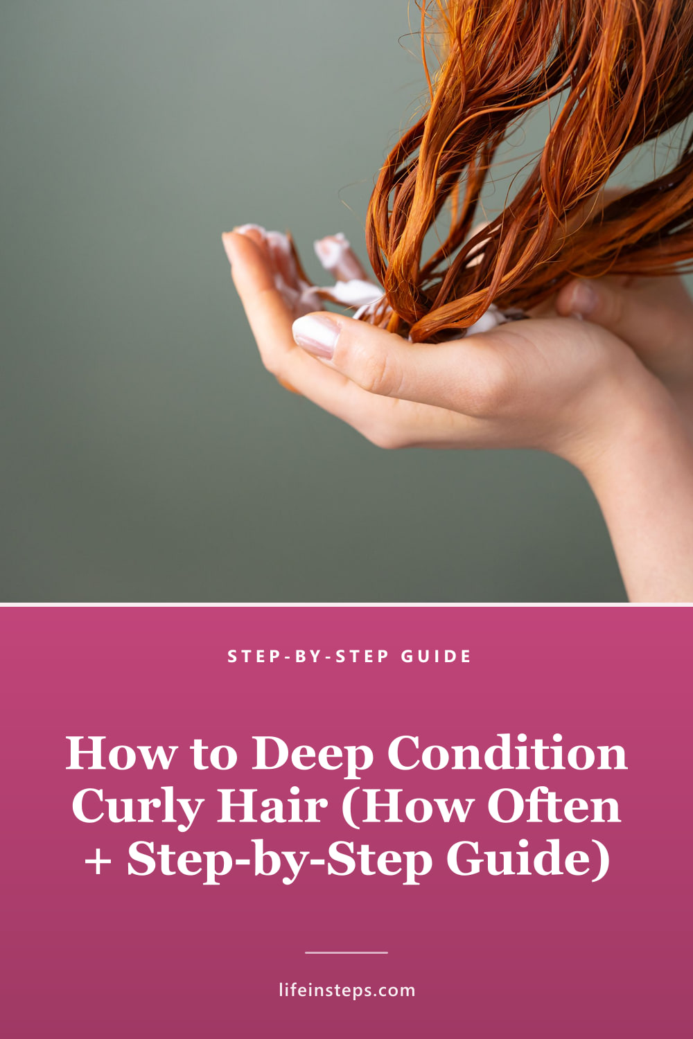 Pinterest pin: How to Deep Condition Curly Hair (How Often + Step-by-Step Guide)
