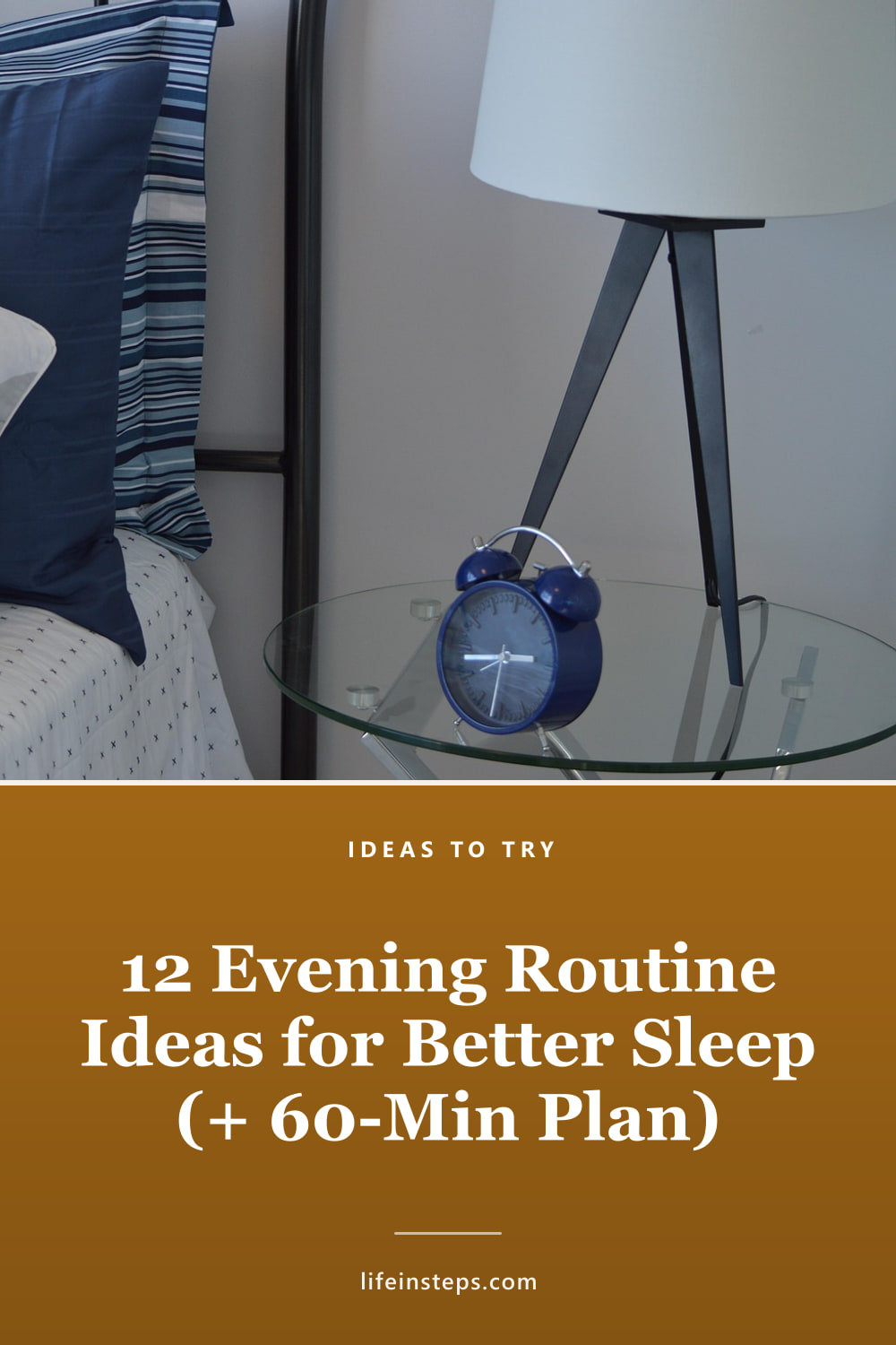 Pinterest pin: 12 Evening Routine Ideas for Better Sleep (+ 60-Min Plan)