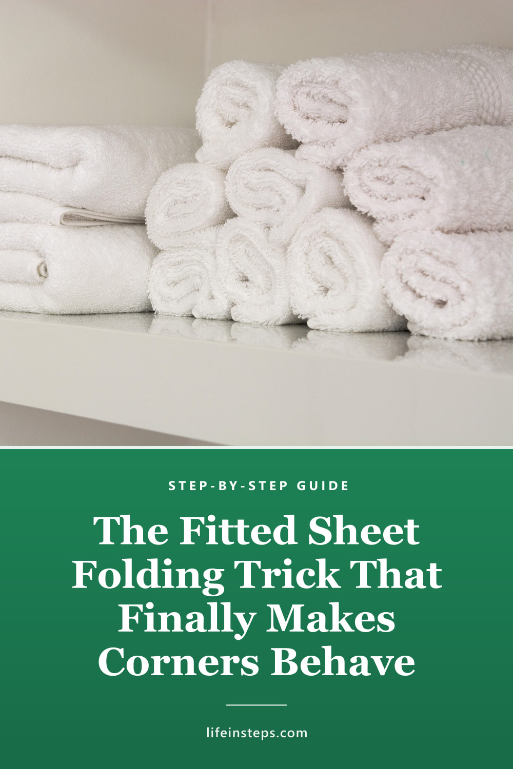 Pinterest pin: The Fitted Sheet Folding Trick That Finally Makes Corners Behave