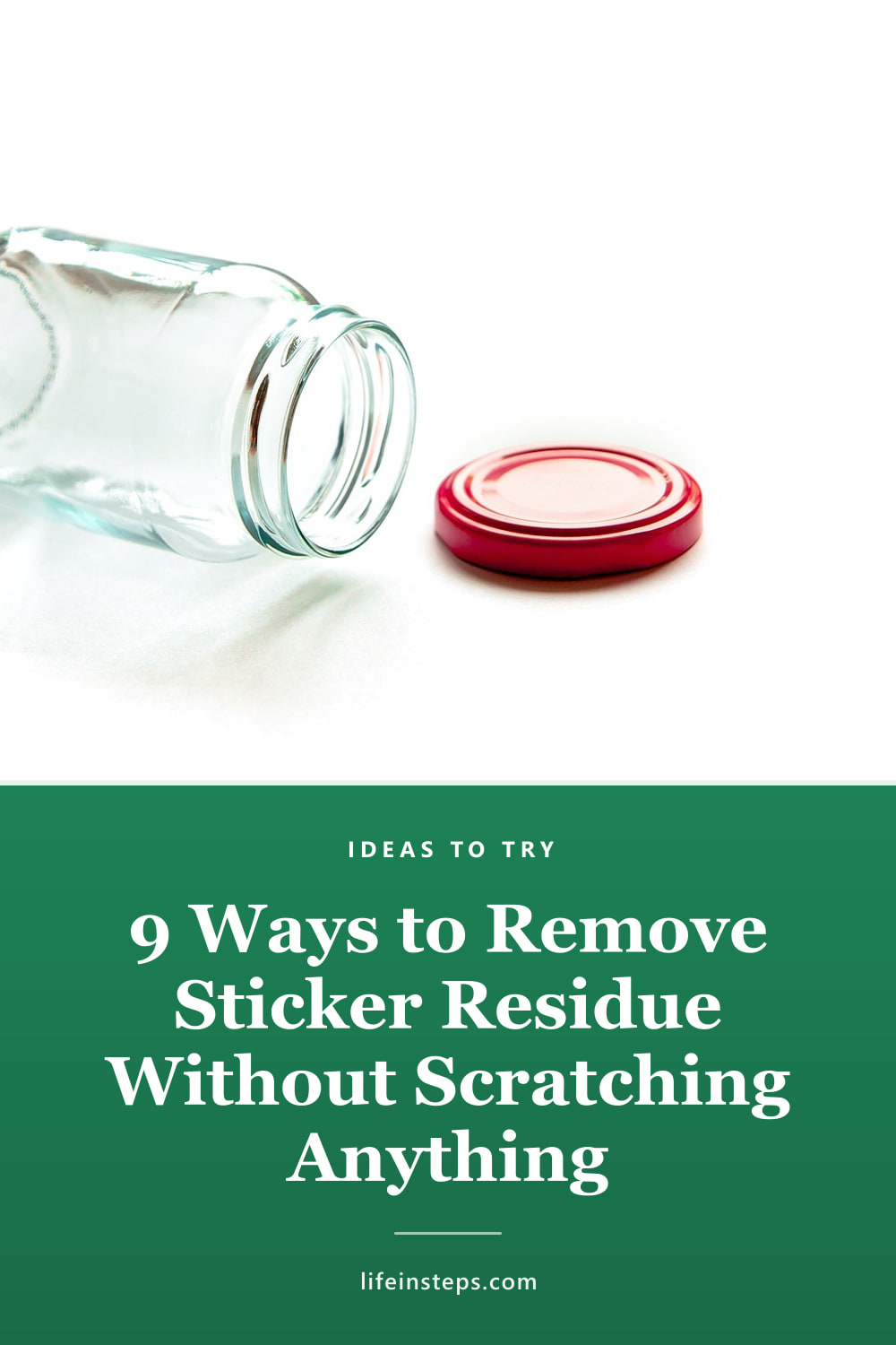 Pinterest pin: 9 Ways to Remove Sticker Residue Without Scratching Anything