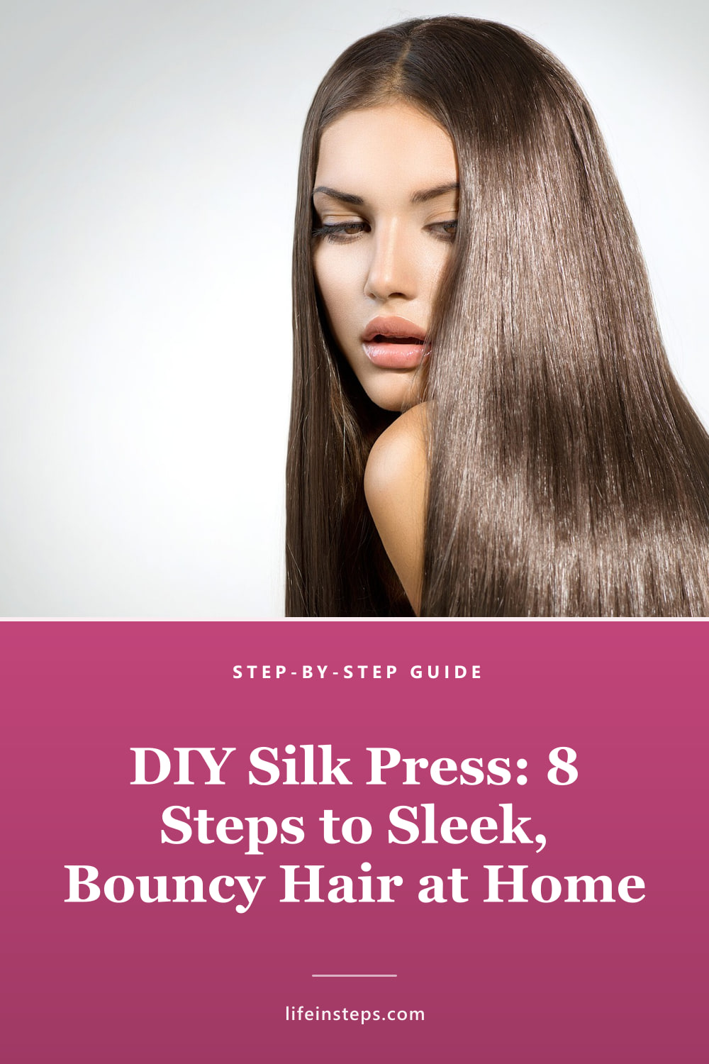 Pinterest pin: DIY Silk Press: 8 Steps to Sleek, Bouncy Hair at Home