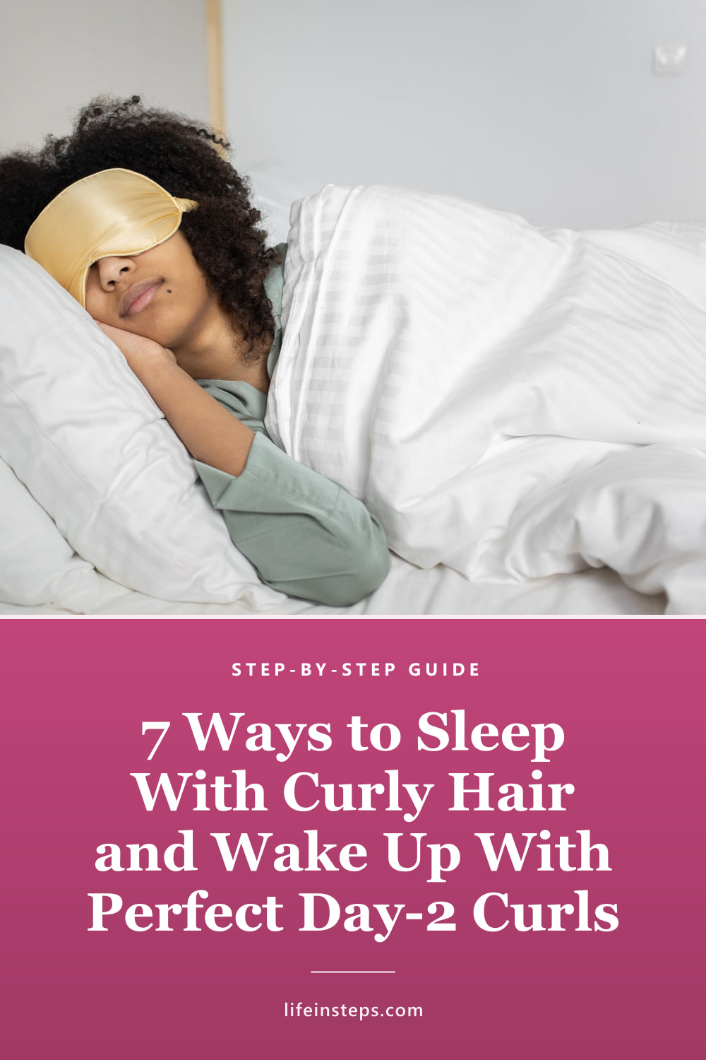 Pinterest pin: 7 Ways to Sleep With Curly Hair and Wake Up With Perfect Day-2 Curls